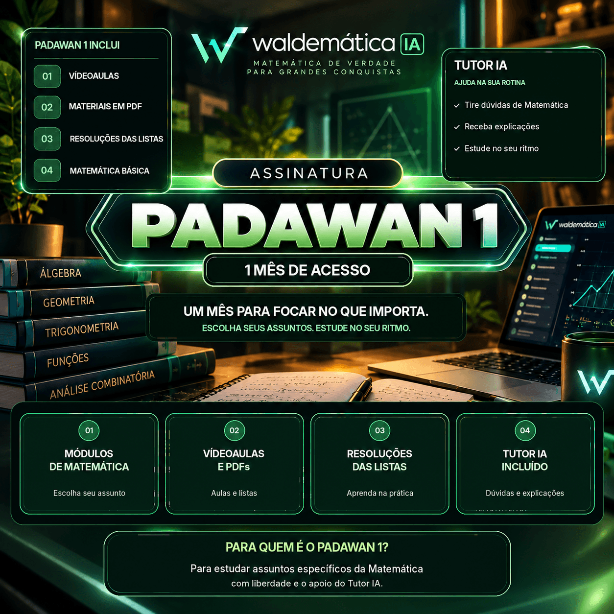 Arte do Padawan 1, com 1 mês de acesso. Um mês. Seu objetivo. Seu ritmo.