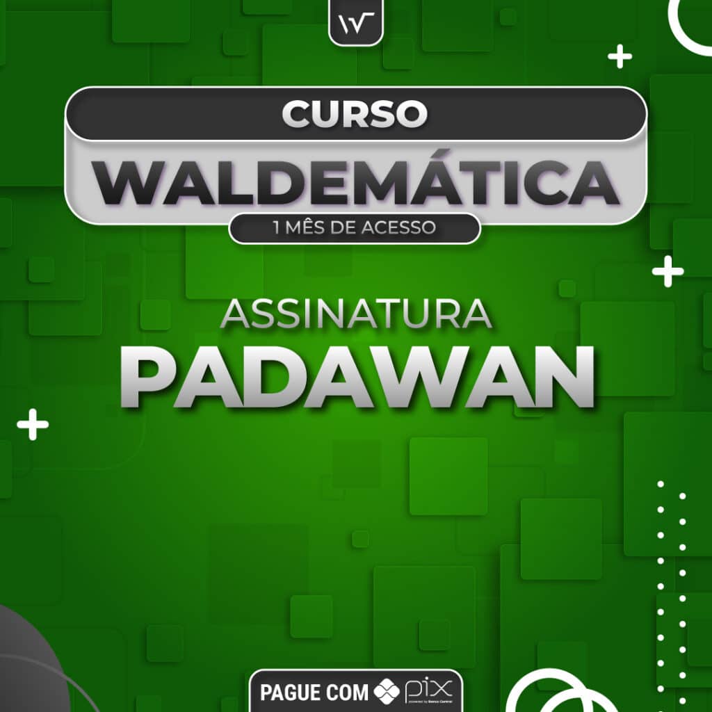 Assinatura padawan 1 curso waldemática