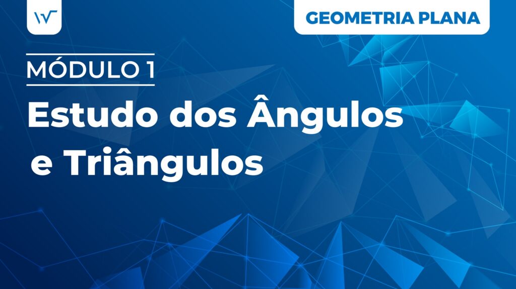 Estudo dos Ângulos teoria